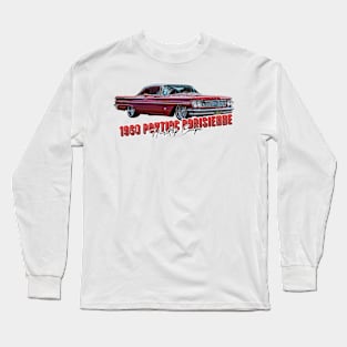 1960 Pontiac Parisienne Hardtop Coupe Long Sleeve T-Shirt